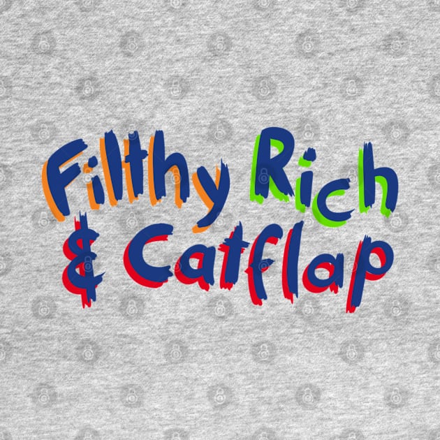Filthy, Rich and Catflap logo by Stupiditee